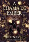 Livro - A chama de Ember Livro - A chama de Ember