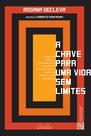 Livro - A chave para uma vida sem limites