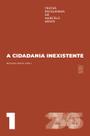Livro - A cidadania inexistente