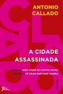 Livro - A cidade assassinada