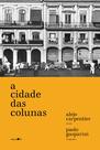 Livro - A cidade das colunas Livro - A cidade das colunas