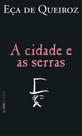 Livro - A cidade e as serras Livro - A cidade e as serras