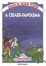 Livro - A cidade fantasma