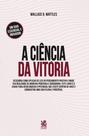 Livro - A Ciência da Vitória Livro - A Ciência da Vitória