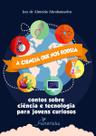 Livro - A Ciência que nos Rodeia