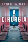 Livro - A cirurgiã - Um thriller psicológico eletrizante, repleto de reviravoltas. Livro - A cirurgiã - Um thriller psicológico eletrizante, repleto de reviravoltas.