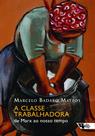 Livro - A classe trabalhadora Livro - A classe trabalhadora