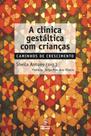 Livro - A clínica gestáltica com crianças