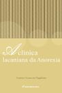 Livro - A clínica lacaniana da anorexia