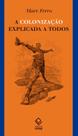 Livro - A colonização explicada a todos