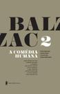 Livro - A Comédia Humana - Volume 2 (Uma estreia na vida, Alberto Savarus, A vendeta, Uma dupla família, A paz conjugal, A sra. Firmiani, Estudo de mulher, A falsa amante, Uma filha de Eva) Livro - A Comédia Humana - Volume 2 (Uma estreia na vida, Alberto Savarus, A vendeta, Uma dupla família, A paz conjugal, A sra. Firmiani, Estudo de mulher, A falsa amante, Uma filha de Eva)