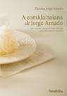Livro - A comida baiana de Jorge Amado