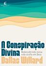 Livro - A conspiração divina Livro - A conspiração divina