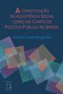 Livro - A constituição da Assistência Social como um campo de política pública no Brasil Livro - A constituição da Assistência Social como um campo de política pública no Brasil