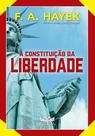 Livro - A constituição da liberdade