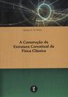 Livro - A construção da estrutura conceitual da física clássica Livro - A construção da estrutura conceitual da física clássica