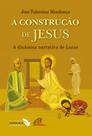 Livro - A construção de Jesus