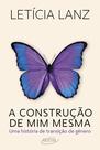 Livro - A construção de mim mesma