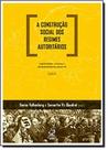 Livro - A construção social dos regimes autoritários: Legitimidade, consenso e consentimento no século XX - Europa
