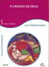 Livro - A Criação de Deus - Vol. 5