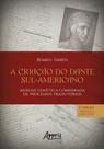 Livro - A Criação do Dante Sul-Americano
