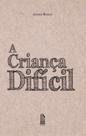 Livro - A Criança Difícil