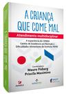 Livro - A criança que come mal Livro - A criança que come mal