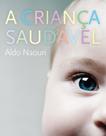 Livro - A criança saudável Livro - A criança saudável