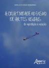 Livro - A criatividade no ensino de artes visuais: da reprodução à inclusão