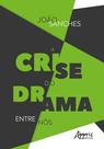 Livro - A Crise do Drama entre Nós Livro - A Crise do Drama entre Nós
