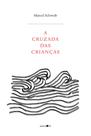 Livro - A cruzada das crianças