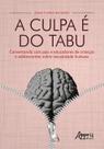 Livro - A culpa é do tabu
