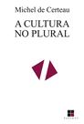 Livro - A cultura no plural Livro - A cultura no plural