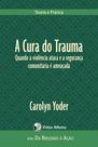 Livro - A cura do trauma