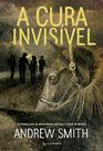 Livro - A cura invisível
