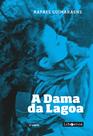 Livro - A dama da lagoa