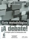 Livro - A Debate! Nivel C - Guia Metodologica
