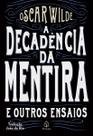 Livro - A decadência da mentira e outros ensaios Livro - A decadência da mentira e outros ensaios