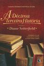 Livro - A décima terceira história Livro - A décima terceira história
