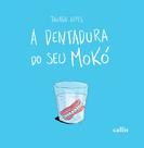 Livro - A Dentadura do Seu Mokó