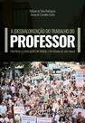 Livro - A (des)valorização do trabalho do professor: e legislações no Brasil e no estado de são paulo