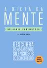 Livro - A dieta da mente (Edição revista e atualizada)