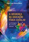Livro - A Diferença na Educação Física Escolar