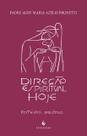 Livro - A Direção Espiritual Hoje