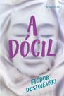 Livro - A dócil: Uma narrativa fantástica - Dostoiévski