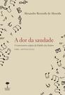 Livro - A dor da Saudade