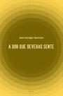 Livro - A dor que deveras sente