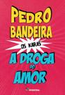 Livro - A droga do amor