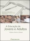 Livro - A educação de jovens e adultos