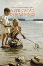 Livro - A educação dos meninos Livro - A educação dos meninos